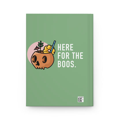Here for the Boos Hardcover Journal — Cute Halloween Skull Cocktail Notebook